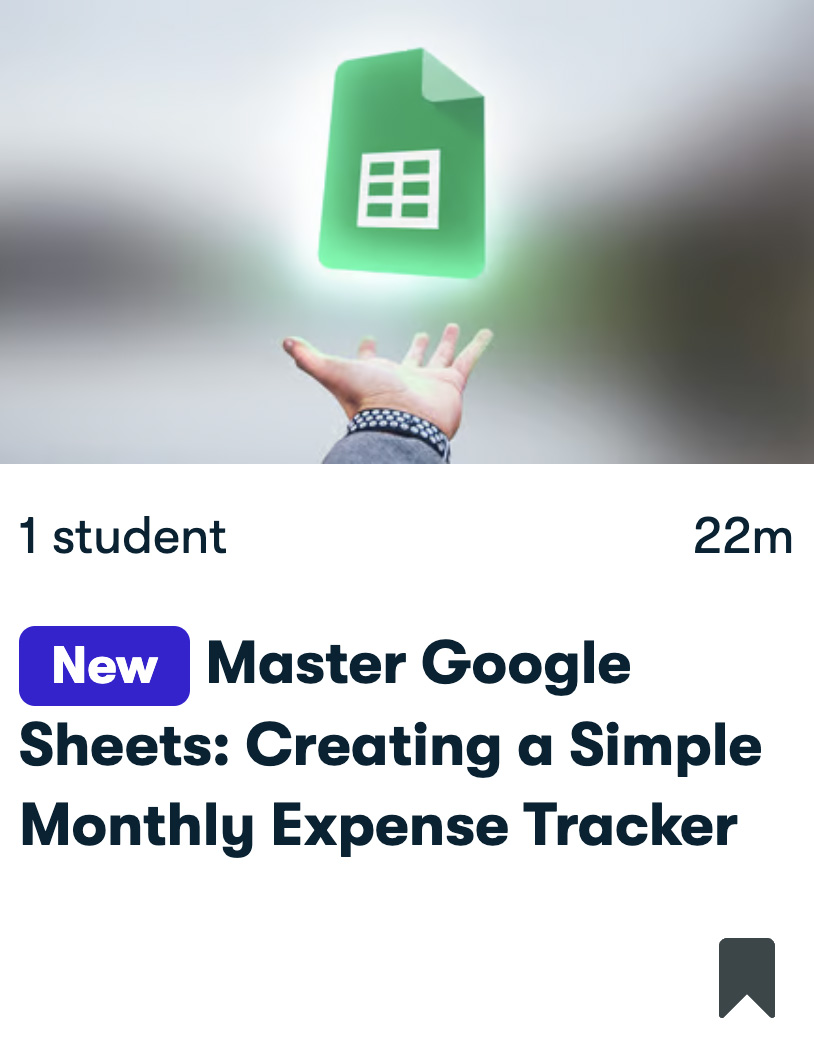 Skillshare course about how to make a Google Sheets finance tracker